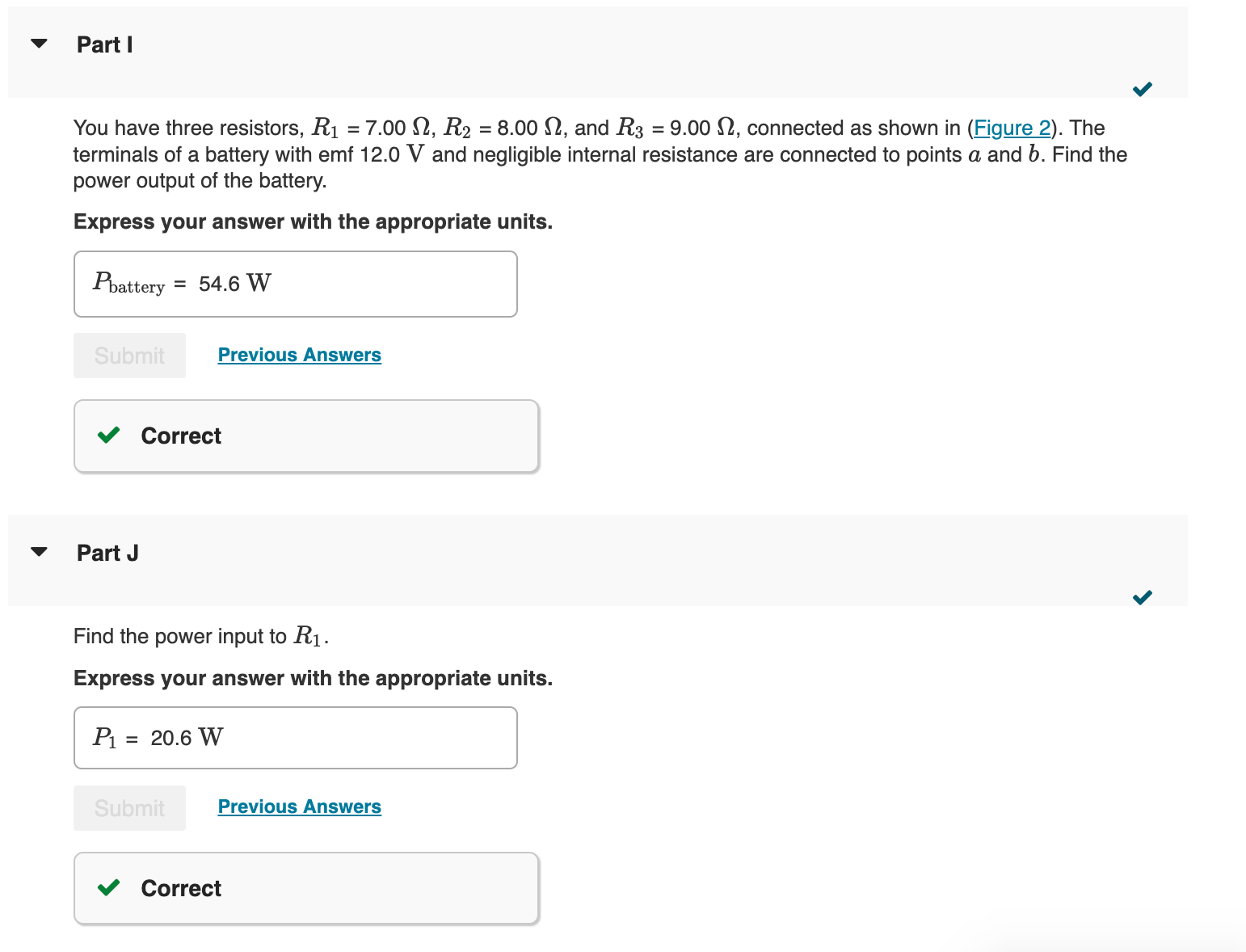Solved (b) R1,R2, and R3 in parallelFind the power input to