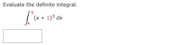 Solved Evaluate the definite integral. (x 1)3 dx 4 | Chegg.com