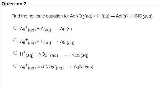 Solved Find the net ionic equation for | Chegg.com