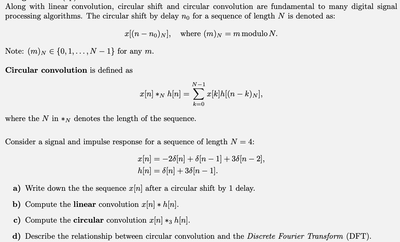 Solved Along with linear convolution, circular shift and