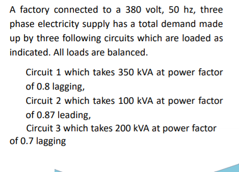 Solved A factory connected to a 380 volt, 50 hz, three phase | Chegg.com