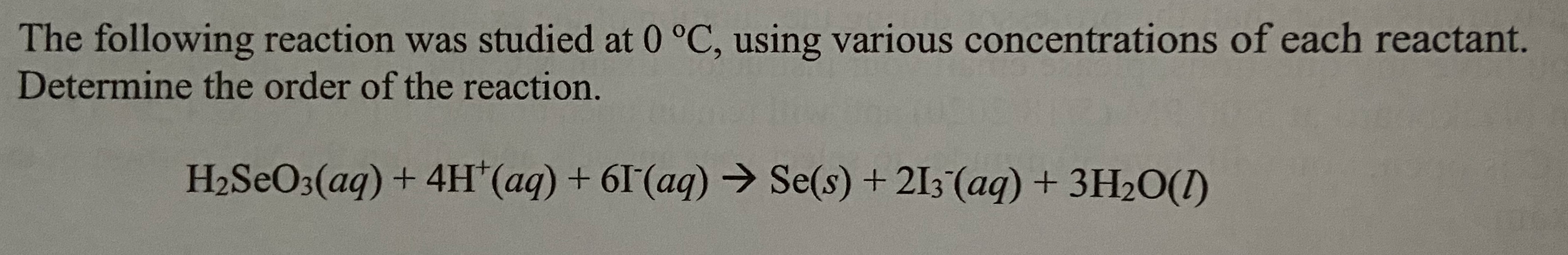 Solved The Following Reaction Was Studied At 0 C Using Chegg Solved The Following Reaction Was Studied At 0 C Using Chegg