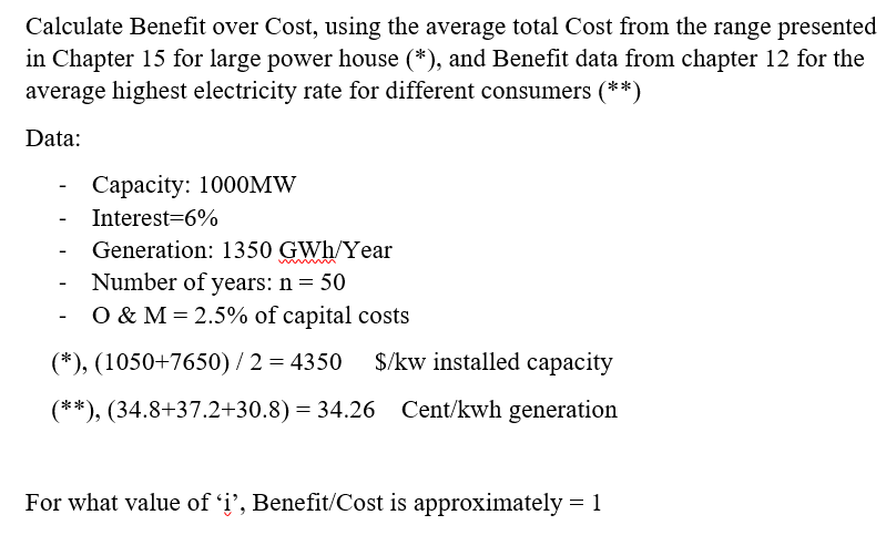 Calculate Benefit Over Cost, Using The Average Total | Chegg.com