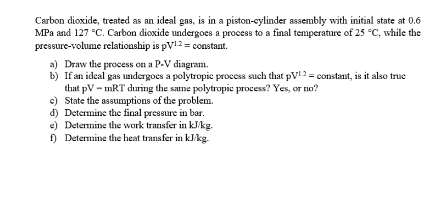 Solved Carbon Dioxide, Treated As An Ideal Gas, Is In A | Chegg.com