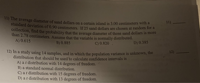 Solved 11) The average diameter of sand dollars on a certain | Chegg.com