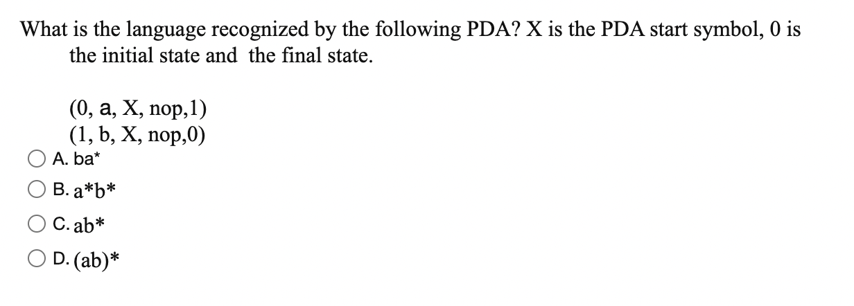 Solved What Is The Language Recognized By The Following PDA? | Chegg.com