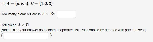 Solved Let A={a,b,c},B={1,2,3} How Many Elements Are In A×B | Chegg.com