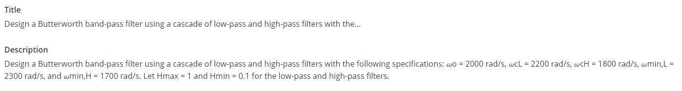 Solved Title Design a Butterworth band-pass filter using a | Chegg.com