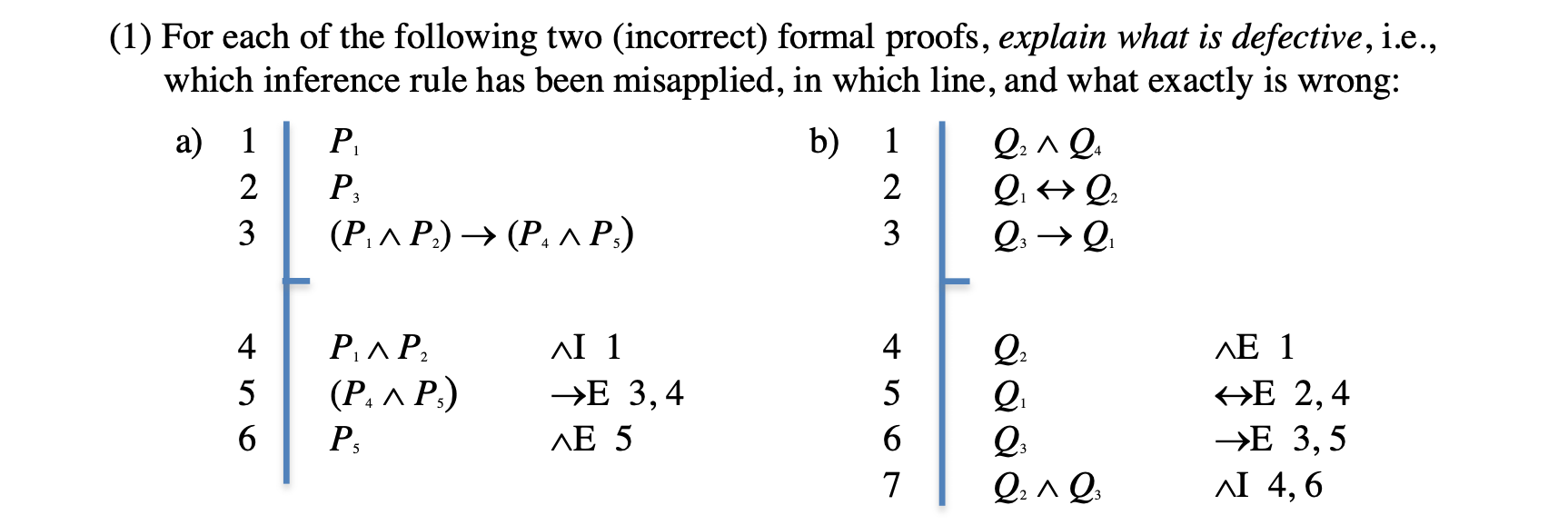 Solved For Each Of The Following Two Incorrect Formal P Chegg Com