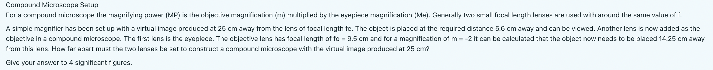 Solved Compound Microscope Setup from this lens. How far | Chegg.com