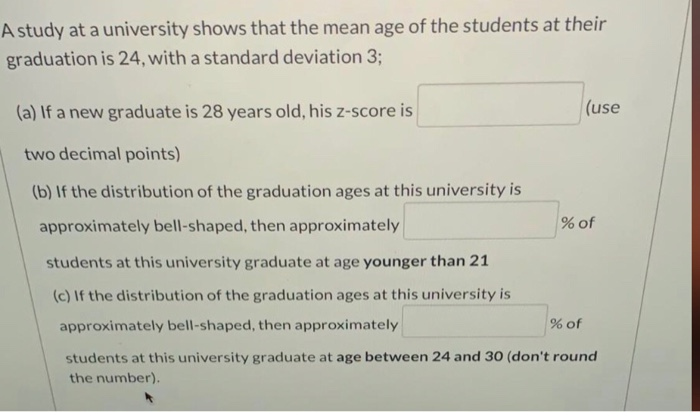Solved A study at a university shows that the mean age of | Chegg.com
