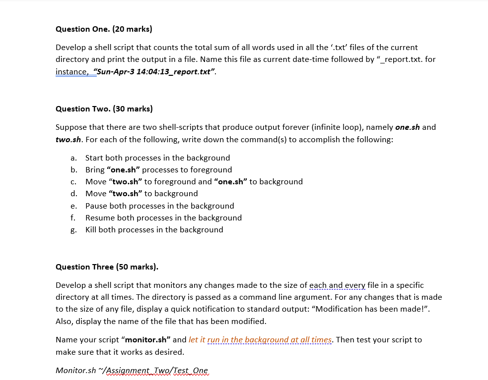 Solved Question One. (20 marks) Develop a shell script that | Chegg.com