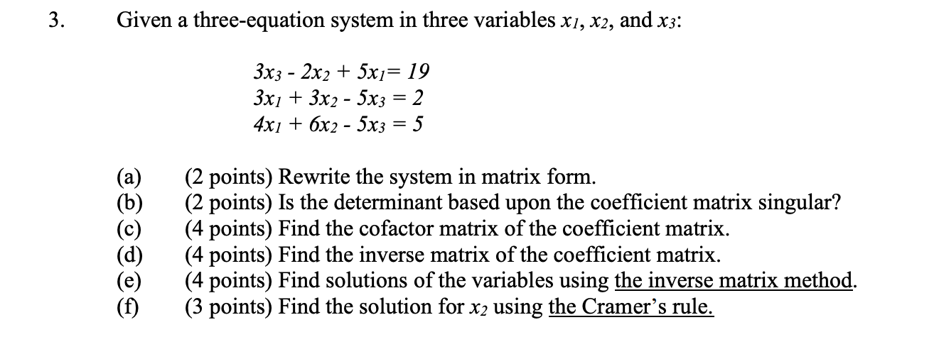 Solved 3. Given a three-equation system in three variables | Chegg.com