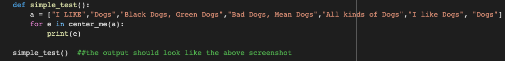 Solved Center Me Create a function center_me which takes a | Chegg.com