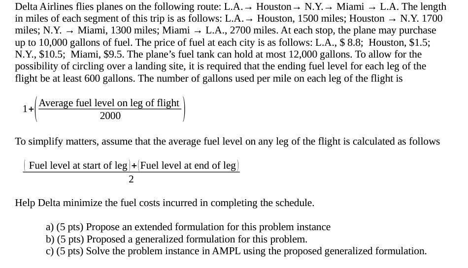 Solved Delta Airlines flies planes on the following route Chegg