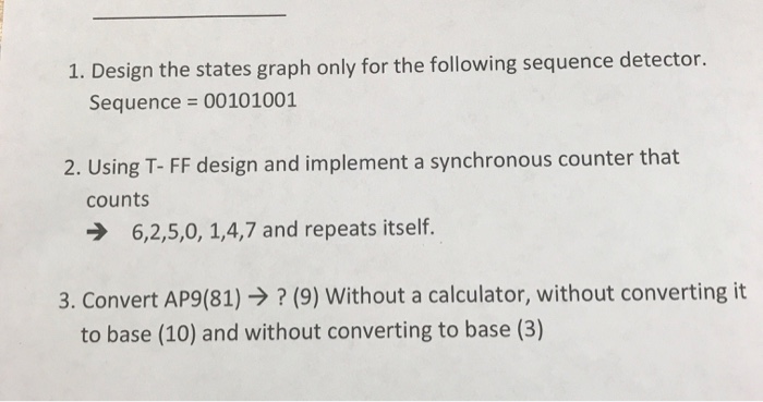 Solved 1. Design the states graph only for the following | Chegg.com