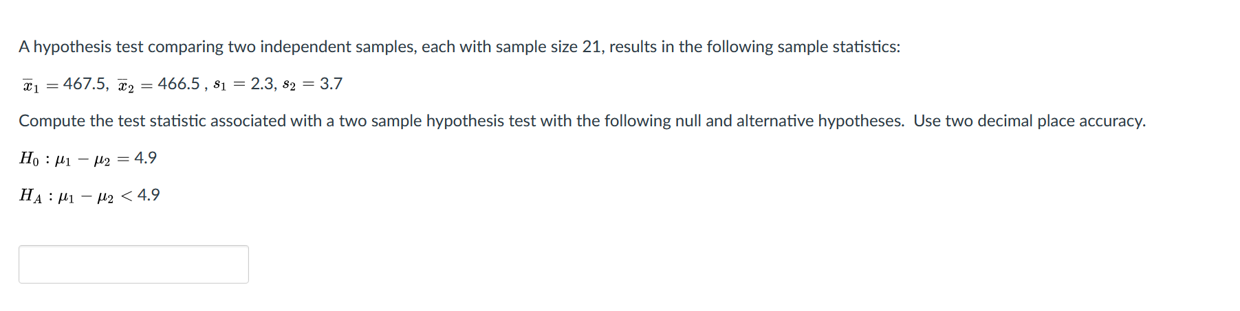 Solved A hypothesis test comparing two independent samples, | Chegg.com