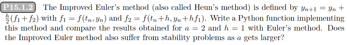 Solved - P15.1.2 The Improved Euler's method (also called | Chegg.com