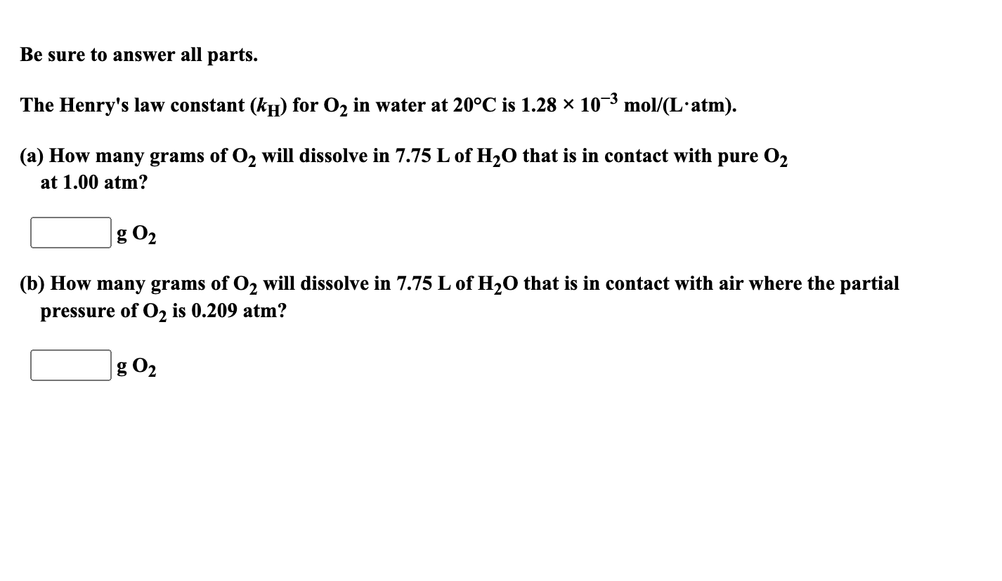 Solved Be Sure To Answer All Parts. The Henry's Law Constant | Chegg.com