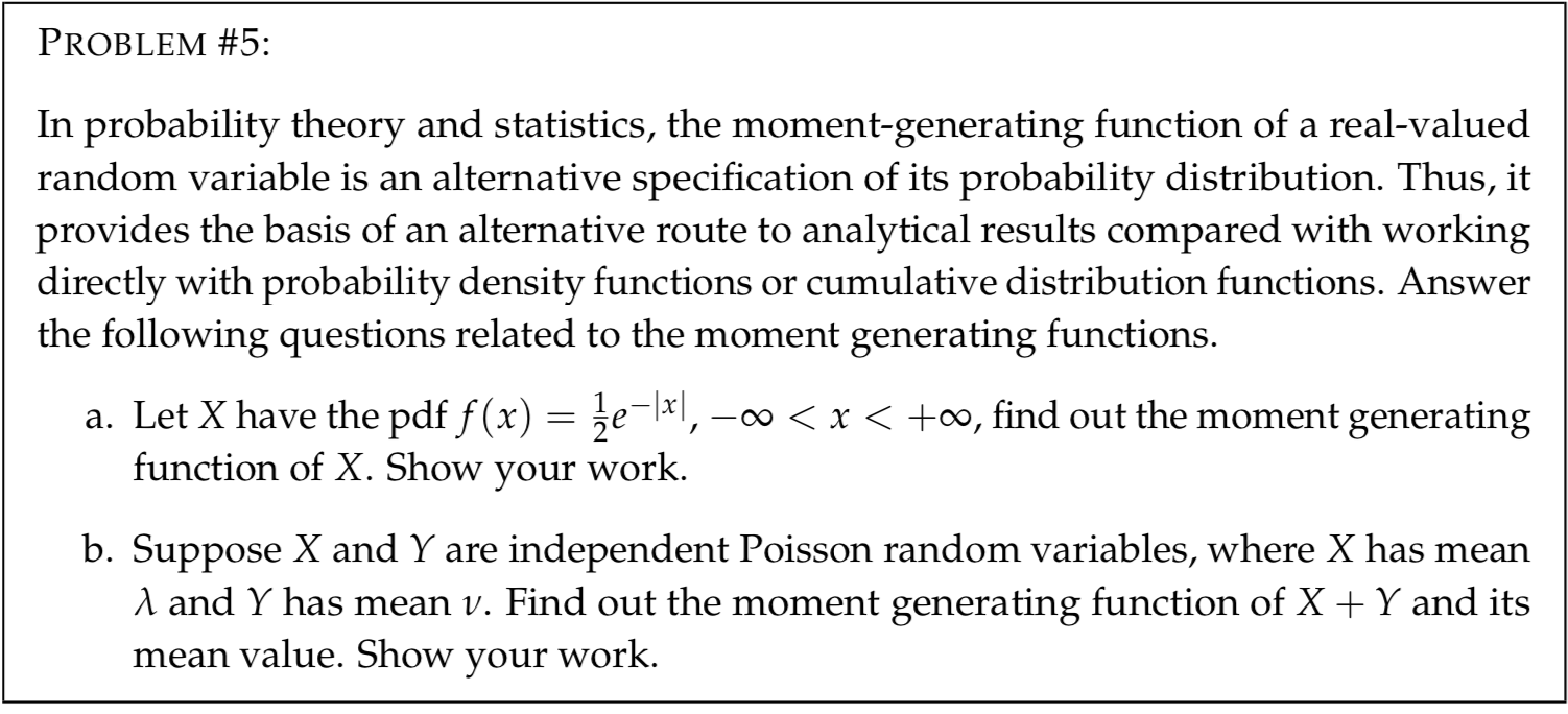 Solved PROBLEM #5: In Probability Theory And Statistics, The | Chegg.com