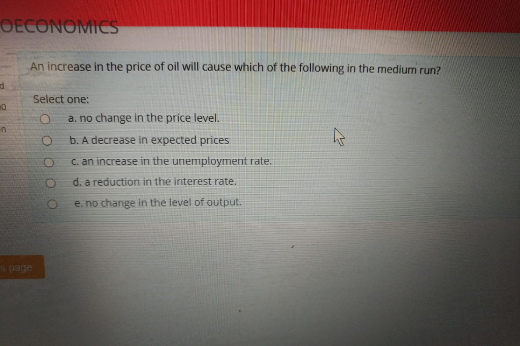 Solved OECONOMICS An increase in the price of oil will cause | Chegg.com