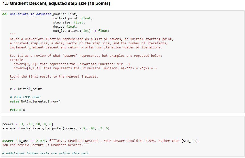1.5 Gradient Descent, adjusted step size (10 points) | Chegg.com