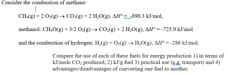 Solved Consider the combustion of methane: CH4( g)+2O2( | Chegg.com