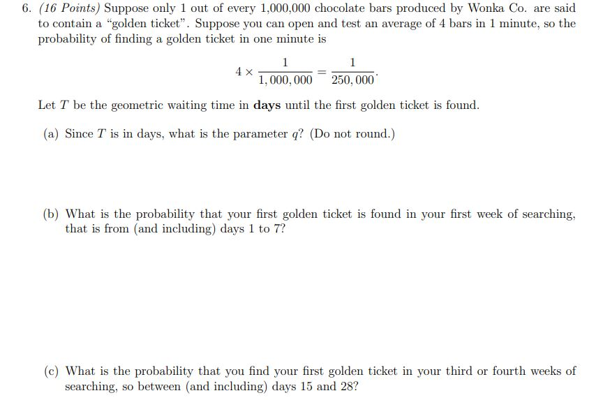 Solved 6. (16 Points) Suppose Only 1 Out Of Every 1,000,000 | Chegg.com