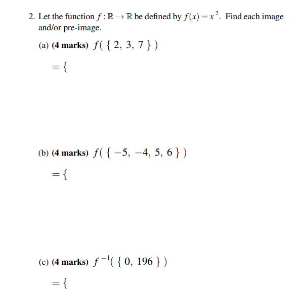 Solved 2. Let The Function F:R→R Be Defined By F(x)=x2. Find | Chegg.com