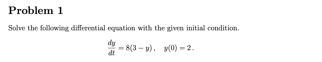 Solved Problem 1Solve the following differential equation | Chegg.com