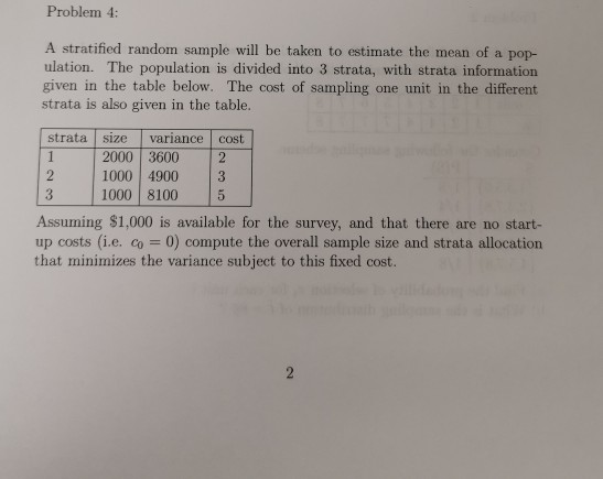 Solved Problem 4 A Stratified Random Sample Will Be Take Chegg Com