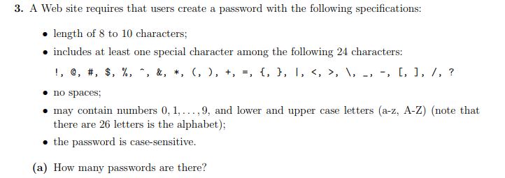 Solved 3. A Web Site Requires That Users Create A Password | Chegg.com