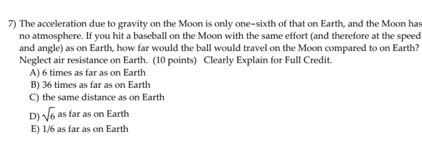 solved-7-the-acceleration-due-to-gravity-on-the-moon-is-chegg