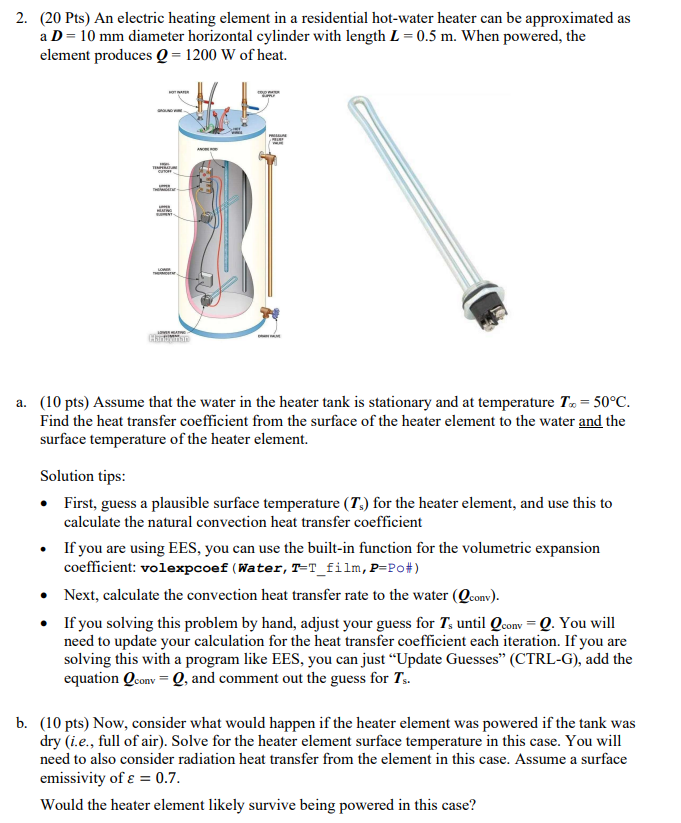 Solved 2. (20 Pts) An electric heating element in a