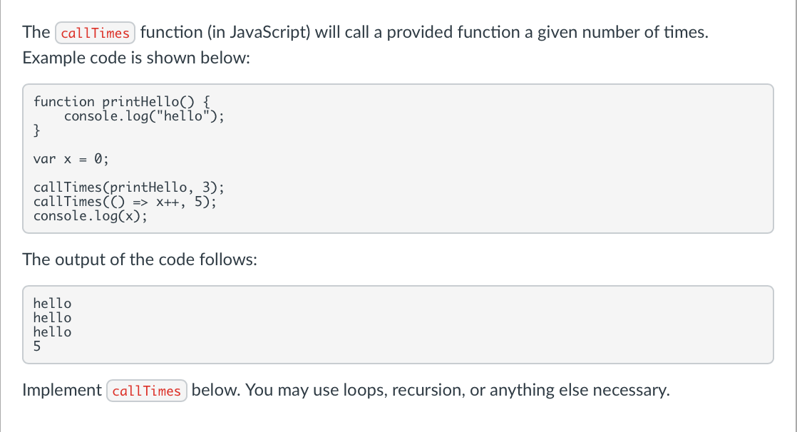 Solved The callTimes function (in JavaScript) will call a | Chegg.com