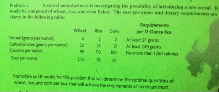 Solved Problem 1. A cereal manufacturer is investigating the | Chegg.com