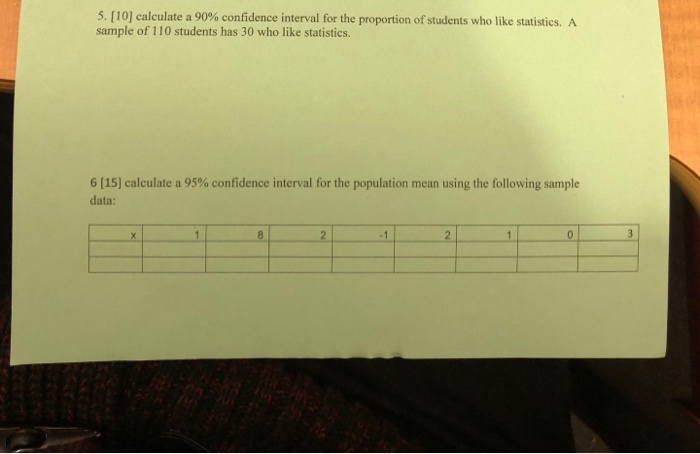Solved 5, [10] calculate a 90% confidence interval for the | Chegg.com