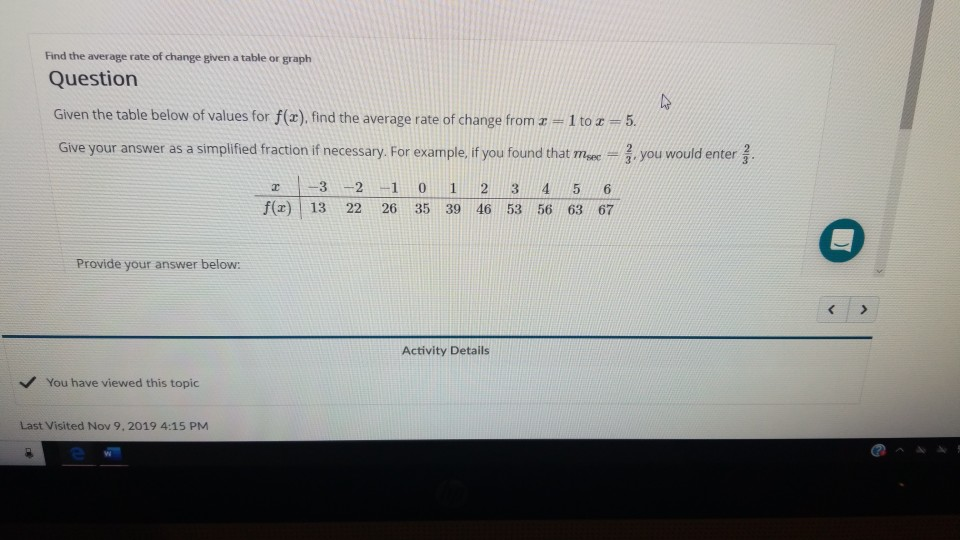 Solved Find the average rate of change given a table or | Chegg.com