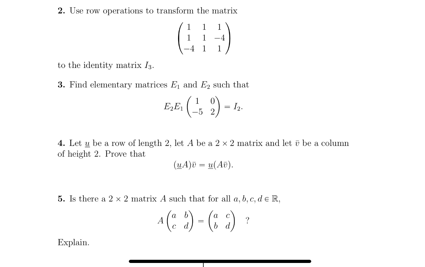 Solved 2. Use row operations to transform the matrix 1 C 1 1 | Chegg.com