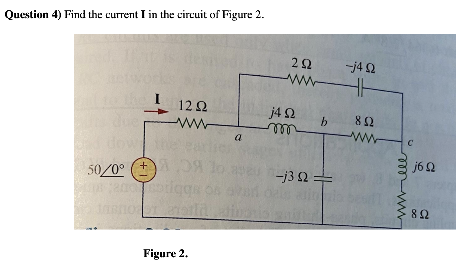 Solved Question 4) Find The Current I In The Circuit Of | Chegg.com