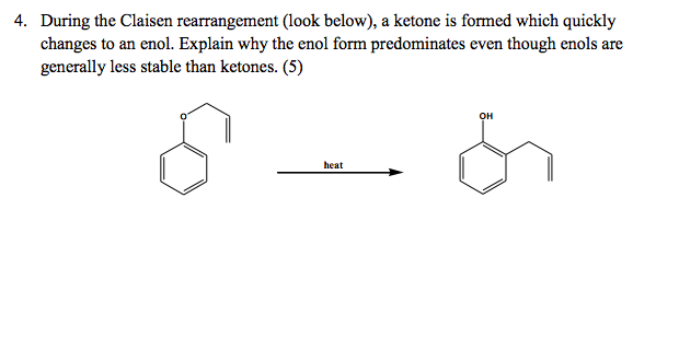 Solved 4. During the Claisen rearrangement (look below), a | Chegg.com