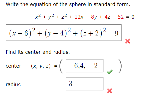 Solved Write the equation of the sphere in standard | Chegg.com