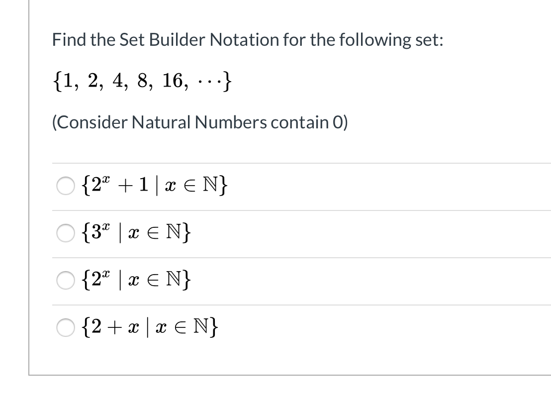Solved Find the Set Builder Notation for the following set
