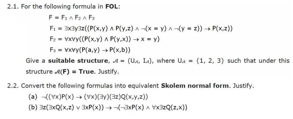 2 1 For The Following Formula In Fol F F1 A F2 Chegg Com