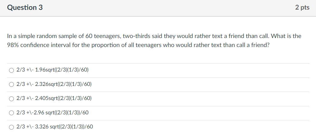 Solved Question 3 2 pts In a simple random sample of 60 | Chegg.com