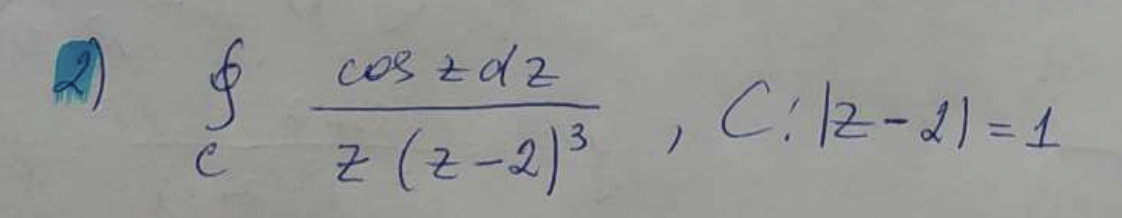 Solved 2) ∮cz(z−2)3coszdz,c:∣z−2∣=1 | Chegg.com