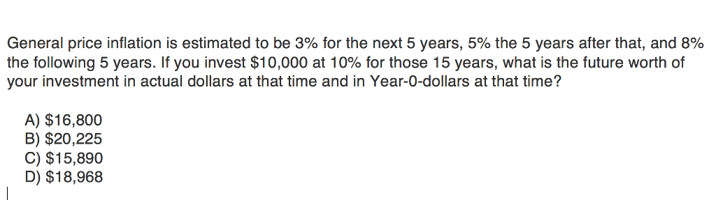 Solved General price inflation is estimated to be 3% for the | Chegg.com