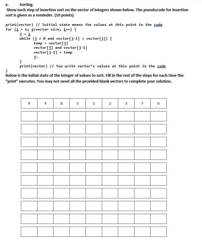 Solved Sorting. Show each step of insertion sort on the | Chegg.com