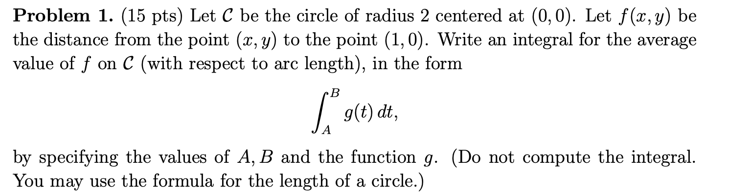 Solved Problem 1. (15 pts) Let C be the circle of radius 2 | Chegg.com