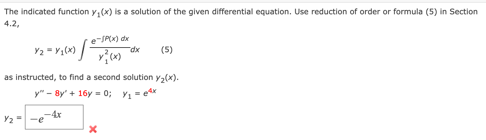 Solved The indicated function y1(x) is a solution of the | Chegg.com